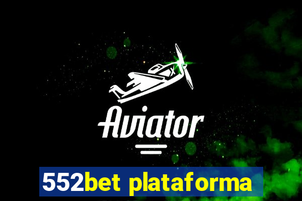 552bet plataforma